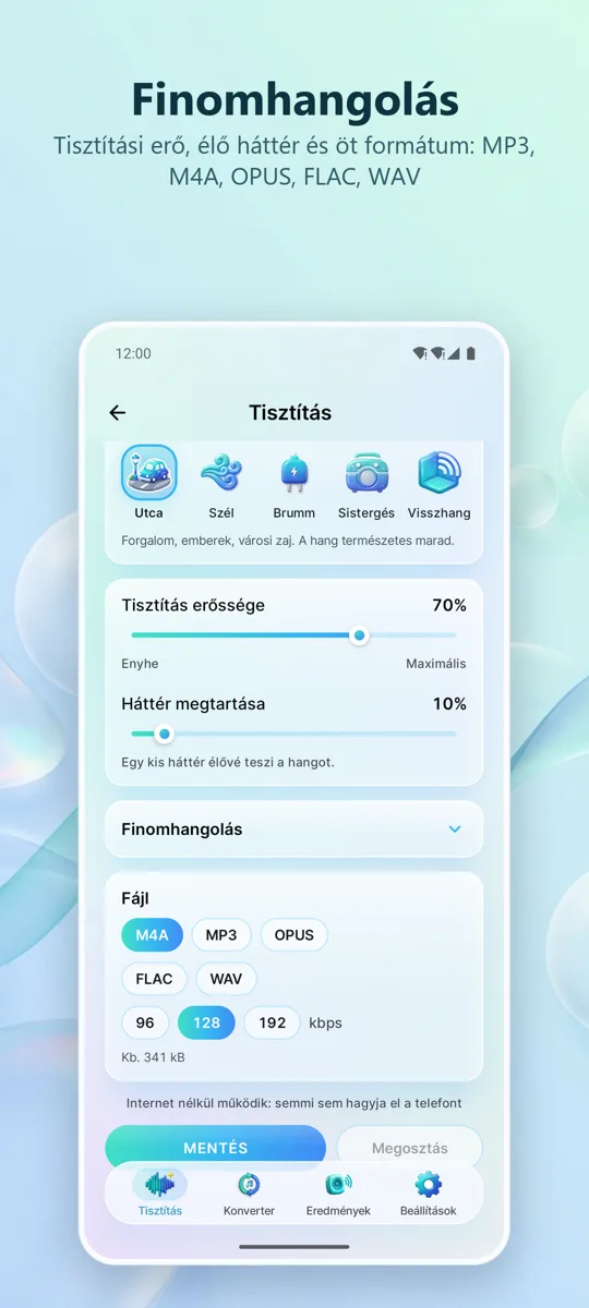 Zajszűrő: Tiszta hang: 