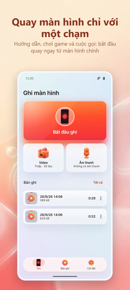 Ghi Màn Hình: Quay HD: màn hình chính